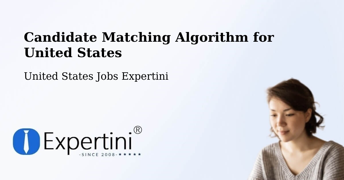 Candidate Matching Algorithm Overview – Roxbury - United States Jobs Expertini